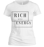 Rich Bitch Energy Tee